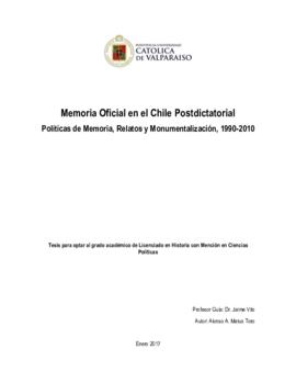 Memoria Oficial en el Chile Postdictatorial Políticas de Memoria, Relatos y Monumentalización, 19...