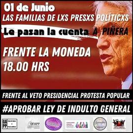 Las familias de los presos políticos le pasan la cuenta a Piñera