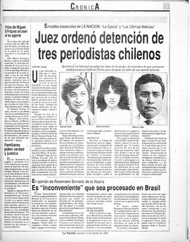 Juez ordenó detención de tres periodistas chilenos