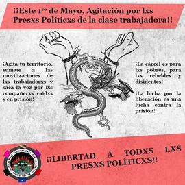 Este 1ro de Mayo, Agitación por los presos políticos de la clase trabajadora