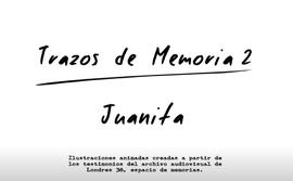 Animación del testimonio de Juanita González