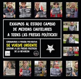 Exigimos al Estado cambio de medidas cautelares a todos los presos políticos